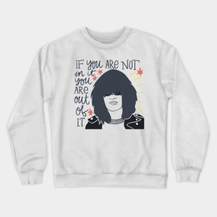 Joey Ramone quote Crewneck Sweatshirt